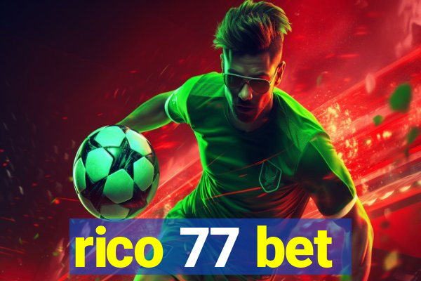 rico 77 bet